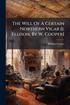The Will Of A Certain Northern Vicar