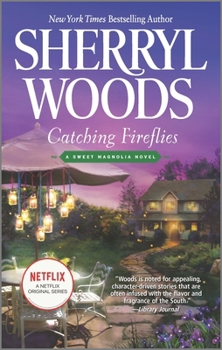 Catching Fireflies - Book #9 of the Sweet Magnolias