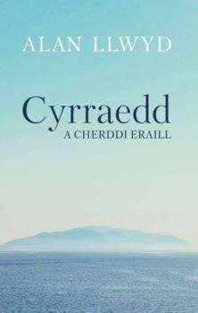 Paperback Cyrraedd a Cherddi Eraill (Welsh Edition) Book