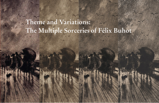 Paperback Theme and Variations: The Multiple Sorceries of Félix Buhot Book