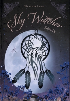Sky Watcher: Déjà-Vu