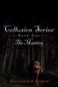 Paperback Collusion Series: Book One: The Meeting Book