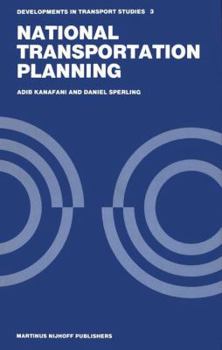 National Transportation Planning (Developments in Transport Studies)