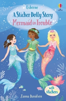 Sticker Dolly Dressing Stories 3: Mermaid in Trouble - Book  of the Usborne Sticker Dolly Stories