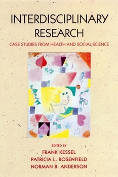 Paperback Expanding the Boundaries of Health and Social Science: Case Studies in Interdisciplinary Innovation Book