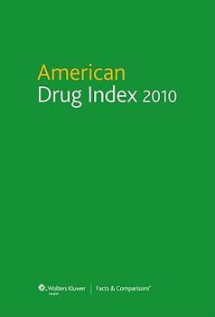Hardcover American Drug Index 2010: Published by Facts & Comparisons Book