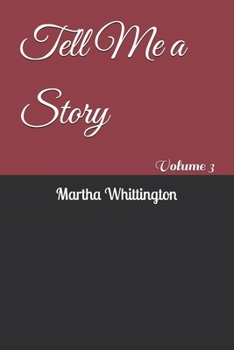 Paperback Tell Me a Story: Volume 3 Book
