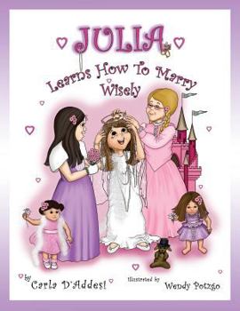 Paperback Julia Learns How to Marry Wisely Book