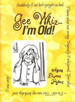 Gee Whiz... I'm Old!