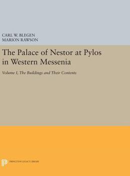 Hardcover The Palace of Nestor at Pylos in Western Messenia, Vol. 1: The Buildings and Their Contents Book