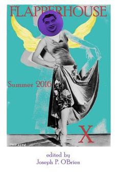 Paperback FLAPPERHOUSE X - Summer 2016 Book