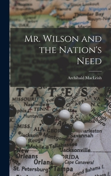 Hardcover Mr. Wilson and the Nation's Need Book