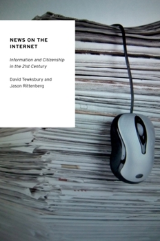 Paperback News on the Internet: Information and Citizenship in the 21st Century Book