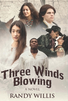 Paperback Three Winds Blowing: 2021 Revised and Expanded Edition Book