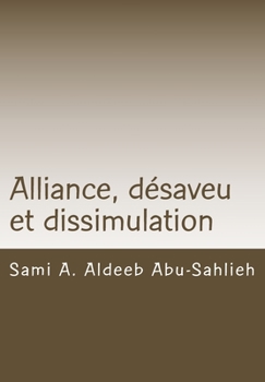 Paperback Alliance, désaveu et dissimulation: Interprétation des versets coraniques 3:28-29 à travers les siècles [French] Book