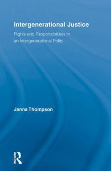 Intergenerational Justice - Book  of the Routledge Studies in Contemporary Philosophy