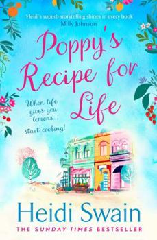 Paperback Poppy's Recipe for Life: Treat Yourself to the Gloriously Uplifting New Book from the Sunday Times Bestselling Author! Book