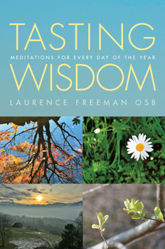 Paperback Tasting Wisdom: Meditations for Every Day of the Year Book