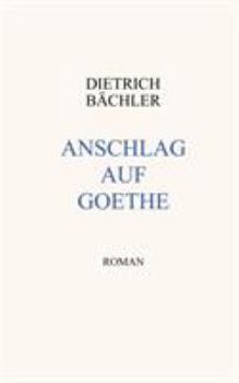 Paperback Anschlag auf Goethe [German] Book