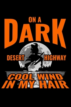 Paperback Notebook: Womens Halloween Flying Witch Dark Desert Black Lined Journal Writing Diary - 120 Pages 6 x 9 Book