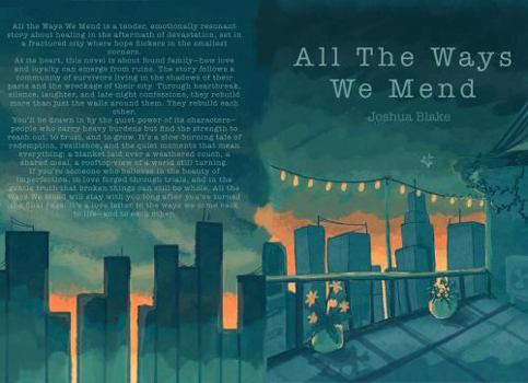 All The Ways We Mend