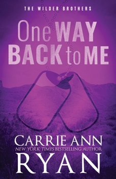 One Way Back to Me - Book #1 of the Wilder Brothers