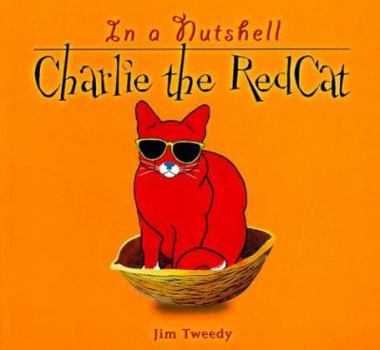 Paperback Charlie the Redcat in a Nutshell Book
