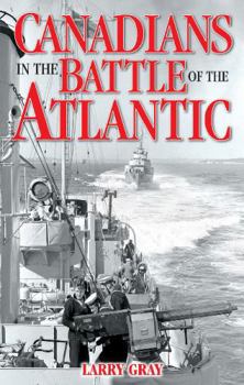 Paperback Canadians in the Battle of the Atlantic Book