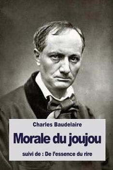 Paperback Morale du joujou: suivi de: De l'essence du rire [French] Book