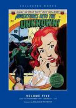 Hardcover Adventures into the Unknown: Volume 5: American Comics Group Collected Works Book