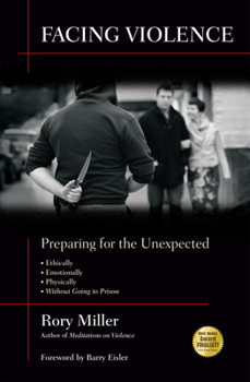 Paperback Facing Violence: Preparing for the Unexpected Book