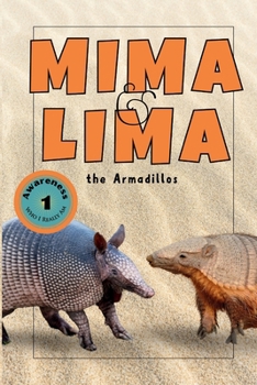 Paperback Mima and Lima the Armadillos Book