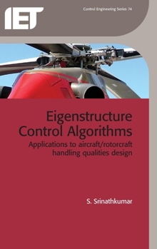 Paperback Eigenstructure Control Algorithms: Applications to Aircraft/Rotorcraft Handling Qualities Design Book