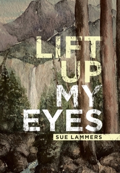 Hardcover Lift up My Eyes Book