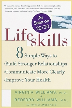 Paperback Lifeskills: 8 Simple Ways to Build Stronger Relationships, Communicate More Clearly, and Improve Your Health Book