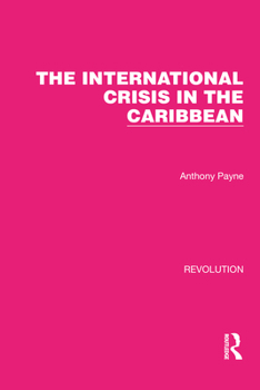 Paperback The International Crisis in the Caribbean Book