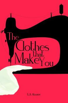 Paperback The Clothes That Make You Book