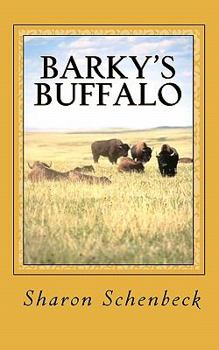 Paperback Barky's Buffalo: #4 - The Trip out West Book