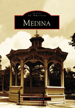 Medina - Book  of the Images of America: Ohio
