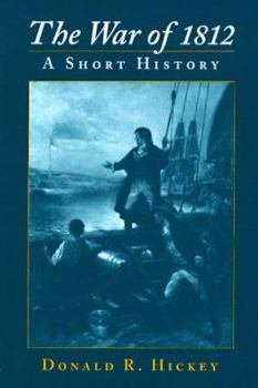 Paperback The War of 1812: A Short History Book
