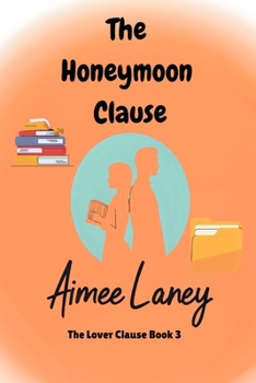 Paperback The Honeymoon Clause Book