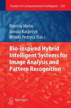 Paperback Bio-Inspired Hybrid Intelligent Systems for Image Analysis and Pattern Recognition Book