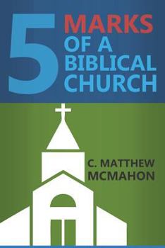 Five Marks of a Biblical Church