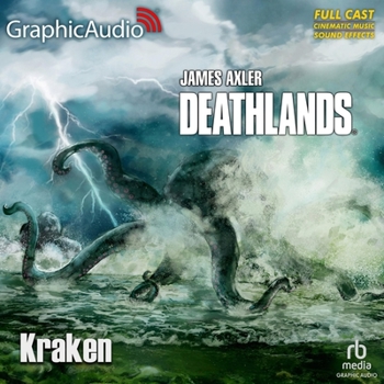 Audio CD Kraken [Dramatized Adaptation]: Deathlands 145 Book