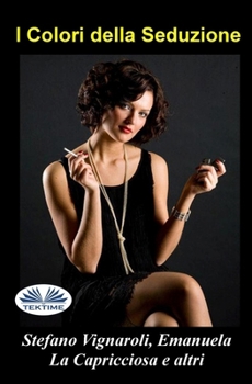 Paperback I Colori Della Seduzione [Italian] Book