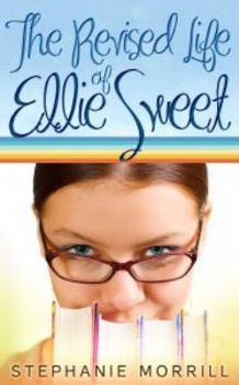 Paperback The Revised Life of Ellie Sweet Book