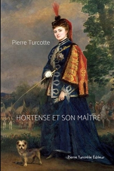 Paperback Hortense et son maître [French] Book