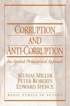 Paperback Corruption and Anti-Corruption: An Applied Philosophical Approach Book