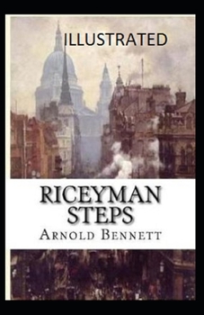 Paperback Riceyman Steps Illustrated Book