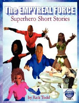 Paperback The Empyreal Force: The Superhero Short Story Collection Book